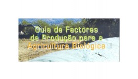 Guia de Factores de Produo para a Agricultura Biolgica 2012/2013